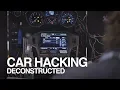 DEF CON 27 Car Hacking Deconstructed