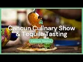 Culinary Show Tequila Tasting at Mexico Lindo in Cancun