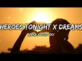 Download Lagu Janji x Lost Sky - Heroes Tonight x Dreams Pt II (Lyrics) Ft. Johnning x Sara Skinner
