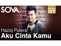 Download Lagu (OST Movie) Kampung Drift | Aku Cinta Kamu - Haziq Putera (Official Music Video HD)