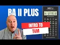 Time Value of Money BA II Plus Tutorial for Beginners
