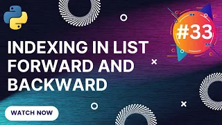 List indexing in python - Forward and Backward Python for Beginners