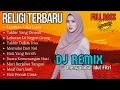 FULL ALBUM DJ DANGDUT REMIX RELIGI | MUSIK ISLAMI FULL BASS PALING MERIAH | SPESIAL LEBARAN