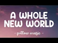 Download Lagu A Whole New World - Zayn \u0026 Zhavia Ward From Aladdin Soundtrack (Lyrics) 🎵