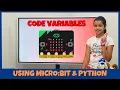 How to Use Variables in Micro Bit Python Easy Beginners Coding Tutorial