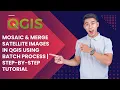 Merge mosaic using batch processing in qgis