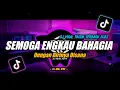 Download Lagu DJ Semoga Engkau Bahagia Remix Viral TikTok Terbaru 2022 Full Bass