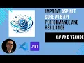 Improve ASP NET Core Web API Performance and Resilience