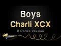 Charli XCX - Boys (Karaoke Version)