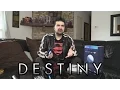 Destiny Angry Review