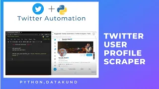Twitter User Profile Scraper Twitter Automation Twitter Scraper - Python DataKund