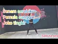 Download Lagu SENAM AEROBIK PEMULA SANGGAR 3 INTI LAGU JOKO TINGKIR🥰🥰