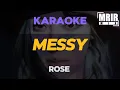 Download Lagu ROSE - MESSY KARAOKE Instrumental With Lyrics