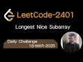 Leetcode-2401 Longest Nice Subarray