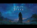 Lagu Beneath Familiar Stars | Fantasy Celtic Ambience | Relaxing Music [No Ads]