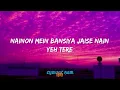 Tere Mast Mast Do Nain - Rahat Fateh Ali Khan & Shreya Ghoshal (Lyrics) | Lyrical Bam Hindi