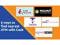 6 Ways To Find ATM With Cash Near Me
