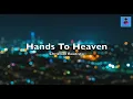 Download Lagu Hands To Heaven - Christian Bautista (Lyrics)