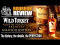 Wild Turkey Austin Nichols Archives 16 Year Gold Foil Edition Review