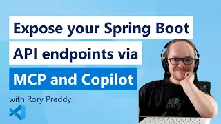 Expose your Spring Boot API endpoints via MCP and GitHub Copilot