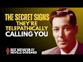 Download Lagu THE SECRET SIGNS THEY'RE TELEPATHICALLY CALLING YOU, #NevilleGoddard#audiobooks#motivation#teachings