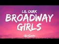 Lil Durk, Morgan Wallen - Broadway Girls (Lyrics)