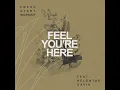 Download Lagu Fresh Start Worship ft. Kelontae Gavin - Feel You're Here