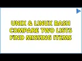 Unix Linux Bash compare two lists find missing items