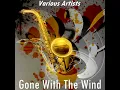 Gone with the Wind (Version by Johnny Hodges)