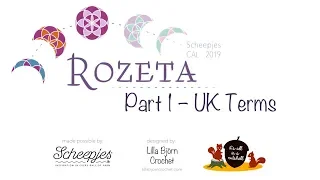 Rozeta Part 1 RIGHT Handed UK Terminology Scheepjes CAL 2019  Rozeta Part 1 RIGHT Handed UK Terminology Scheepjes CAL 2019