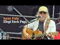 Download Lagu Iwan Fals - Elegi Esok Hari (Live at Pestapora 2025)