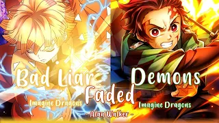 Nightcore Faded Demons Bad Liar Switching Vocals Alan Walker Imagine Dragons Lyrics 