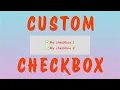 How to create CUSTOM CHECKBOX Style checkbox css Customize checkbox