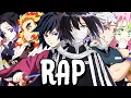 HASHIRA RAP CYPHER RUSTAGE ft Shwabadi Cam Steady HalaCG More DEMON SLAYER