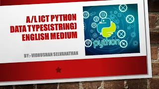 ICT Python data types string English medium