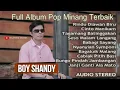 Download Lagu Boy Shandy - Full Album Pop Minang Rindu Diawan Biru MP3