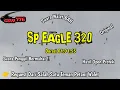 SP EAGLE 320 | SUARA PANGGIL WALET BAN PALING DIBURU