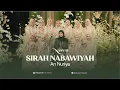 Download Lagu SIRAH NABAWIYAH || AN NURIYA