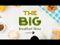 The Big Breakfast Show 13 Aug 26