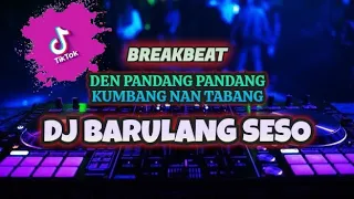 Download DJ MINANG BARULANG SESO BREAKBEAT REMIX TERBARU 2023 FULLBASS MP3