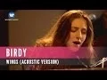 Download Lagu Birdy - Wings (Acoustic Version)