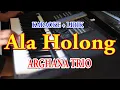 Download Lagu ALA HOLONG [KARAOKE] ARGHANA TRIO