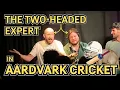 Aardvark Cricket is a thing The EXPERT Game Shoot From The Hip