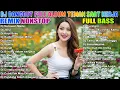 Download Lagu DJ DANGDUT FULL BASS NONSTOP 🔥DJ ENAK NEMANI SAAT SANTAI DJ TERBARU 2025 🚀REMIX NONSTOP FULL BASS