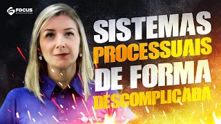 Sistemas Processuais no Direito Processual Penal de forma descomplicada