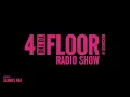 4 To The Floor Radio Show Ep 61 New Music Special Presented by Seamus Haji