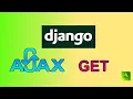 Django GET Request with AJAX Complete Guide
