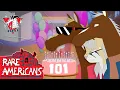 Rare Americans - 101