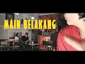 Download Lagu Baleng - Main Belakang (Official Music Video)