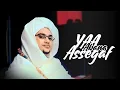 Download Lagu Qasidah Yaa Abana Segaf - Majlis Ta’lim Nurul Musthofa